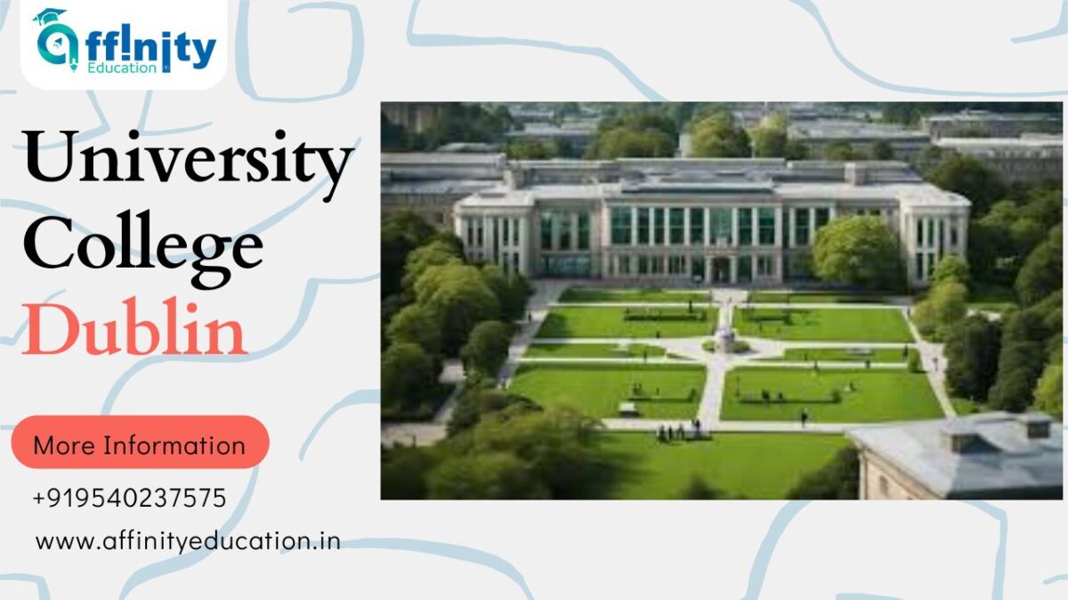 University College Dublin : Rankings, Fees, Courses Admission
