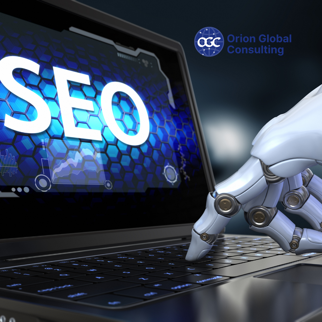 SEO Agency London – Improve Your Online Profile with Orion Global Consulting