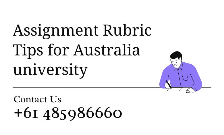 Assignment Rubric Tips for Australia university
