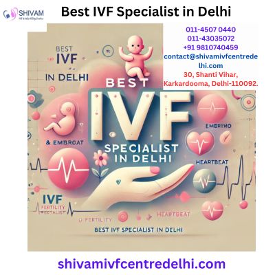 Best IVF Specialist in Delhi