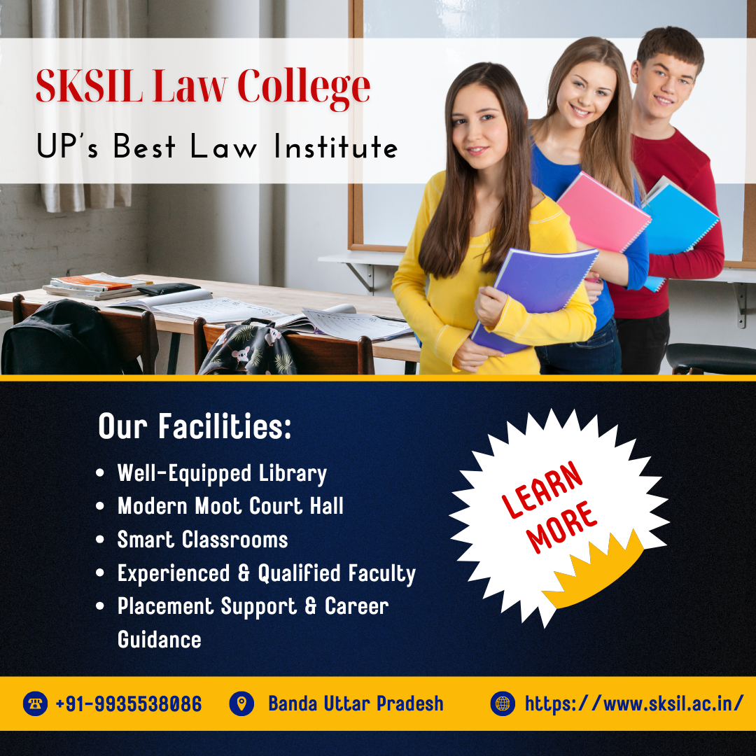 Why SKSIL Law College in Banda is UP’s Best institutes