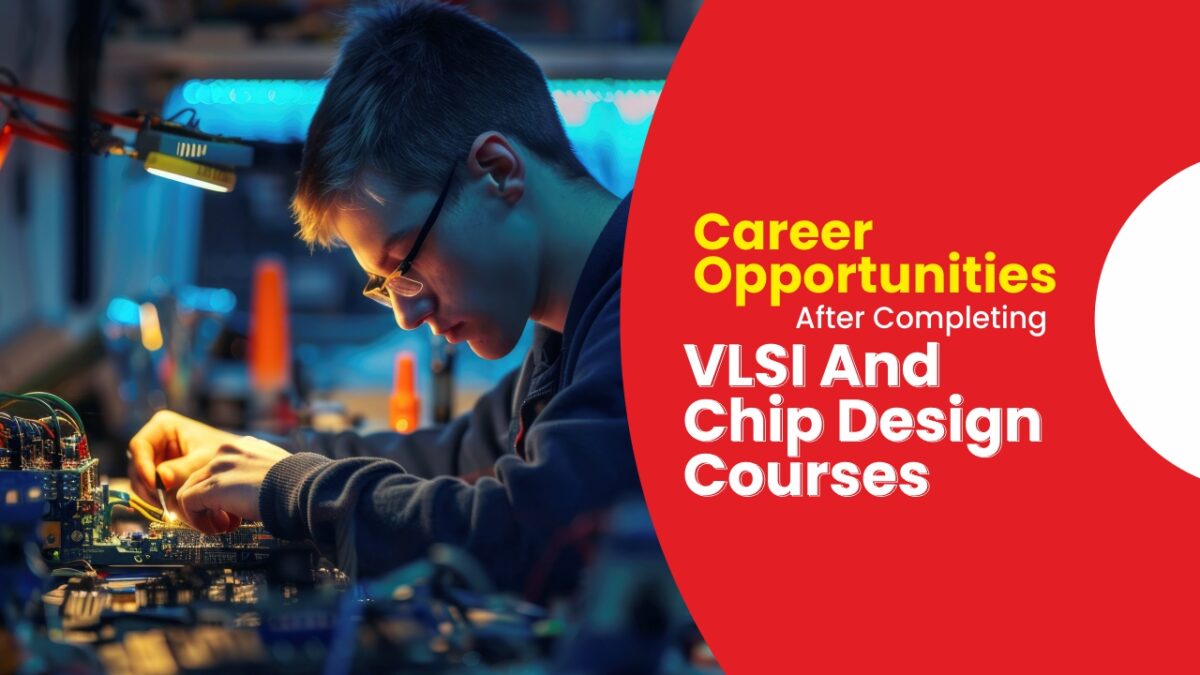 VLSI and Chip Design Courses