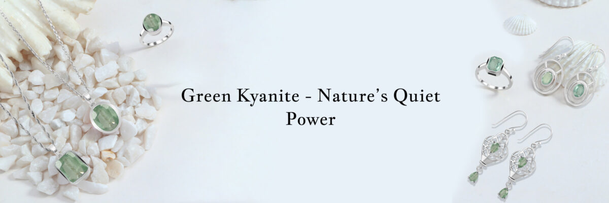 green kyanite jewelry