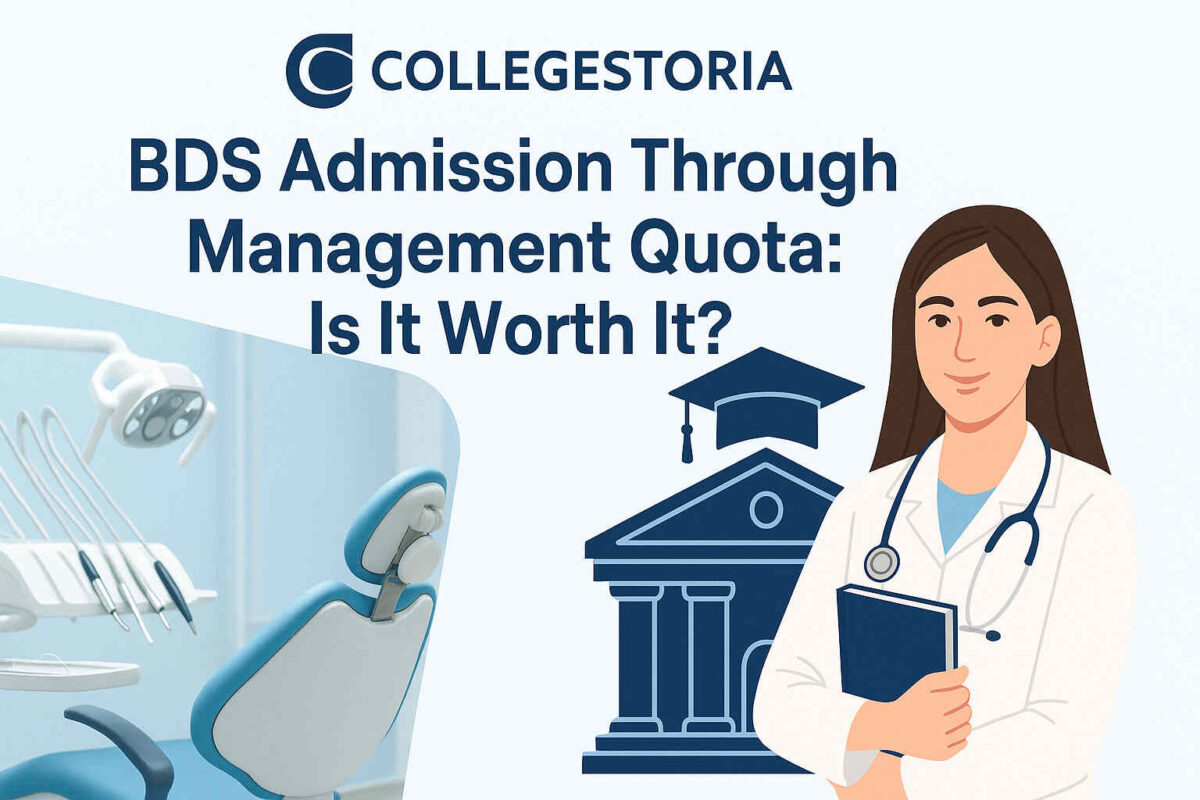 BDS Admission Through Management Quota: Is It Worth It?